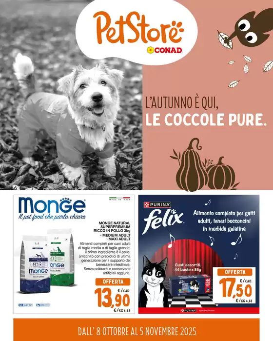 Volantino Pet Store Conad a Follonica | L'autunno è qui, le coccole pure | 2025-10-08T00:00:00.000Z - 2025-11-05T00:00:00.000Z