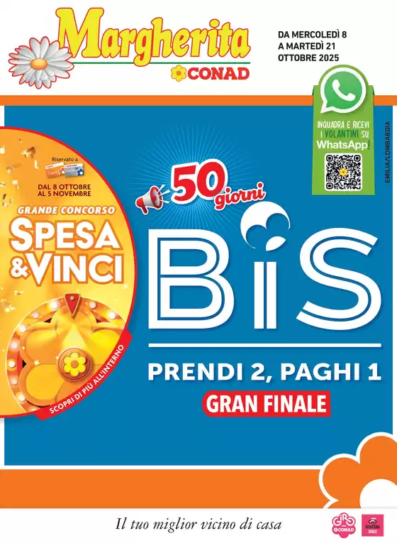 Volantino Margherita Conad a Spinetoli | 50 giorni BIS | 2025-10-08T00:00:00.000Z - 2025-10-21T00:00:00.000Z