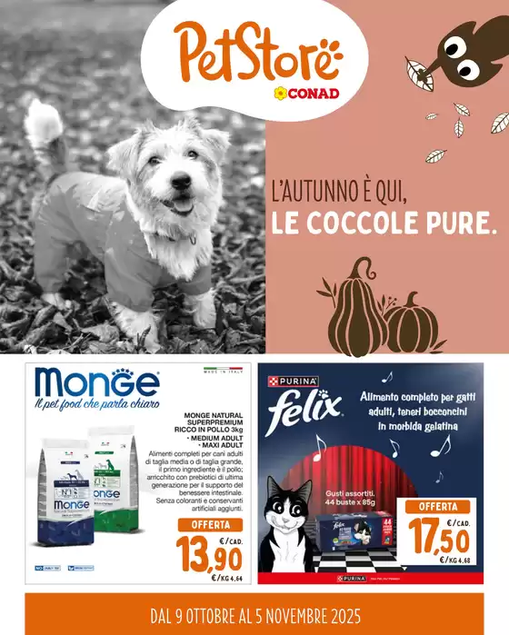 Volantino Pet Store Conad a Spinetoli | L'autunno è qui, le coccole pure | 2025-10-09T00:00:00.000Z - 2025-11-05T00:00:00.000Z