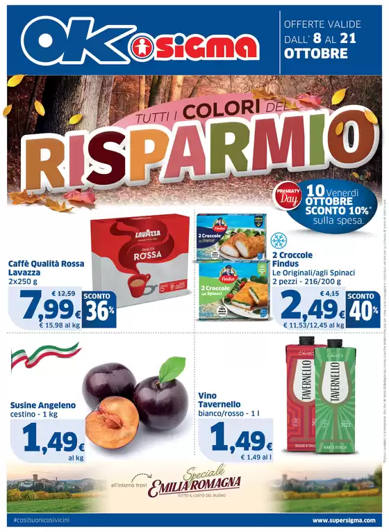 Volantino Ok Sigma a Alba Adriatica | Tutti colori del risparmio | 2025-10-08T00:00:00.000Z - 2025-10-21T00:00:00.000Z