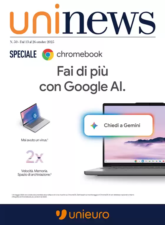 Volantino Unieuro a Genova | Speciale Chromebook da Unieuro! | 2025-10-13T00:00:00.000Z - 2025-10-26T00:00:00.000Z