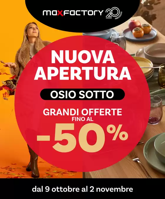 Volantino Max Factory a Forio | Nuova apertura - Osio Sotto | 2025-10-09T00:00:00.000Z - 2025-11-02T00:00:00.000Z