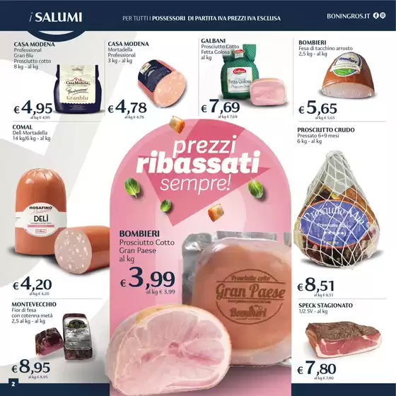 Prezzi ribassati sempre!