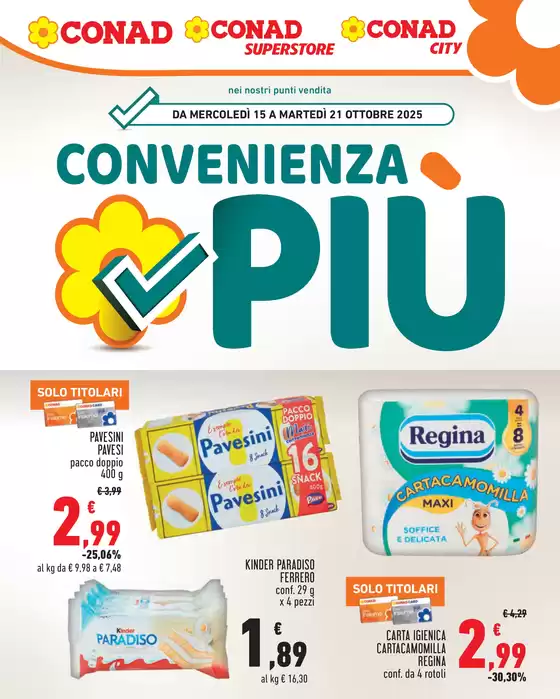 Volantino Conad a Roma | Convenienza più | 2025-10-15T00:00:00.000Z - 2025-10-21T00:00:00.000Z