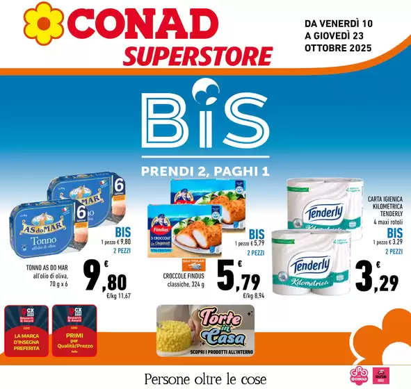 Volantino Conad Superstore | BIS, PRENDI 2 PAGHI 1 | 2025-10-10T00:00:00.000Z - 2025-10-23T00:00:00.000Z