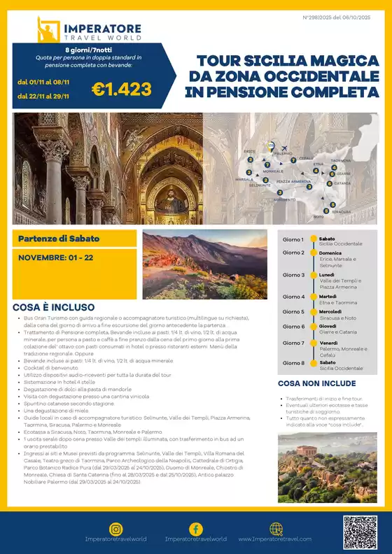 Volantino Imperatore Viaggi a Trezzo sull'Adda | TOURSICILIA MAGICA DA ZONA OCCIDENTALE IN PENSIONE COMPLETA | 2025-10-08T00:00:00.000Z - 2025-11-29T00:00:00.000Z