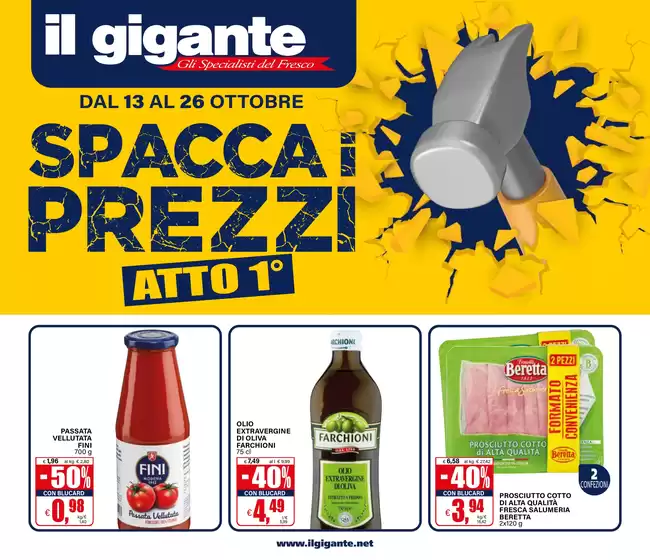 Volantino Il Gigante a Carasco | Spacca i prezzi Atto 1 | 2025-10-13T00:00:00.000Z - 2025-10-26T00:00:00.000Z