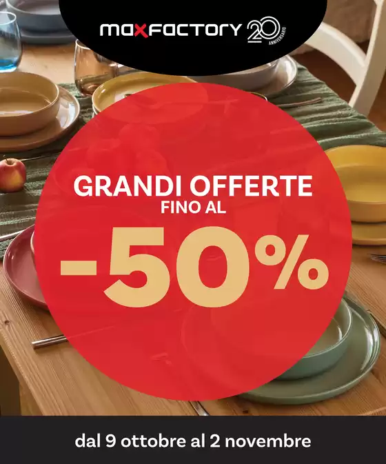 Volantino Max Factory a Forio | Grandi Offerte fino al -50% | 2025-10-09T00:00:00.000Z - 2025-11-02T00:00:00.000Z