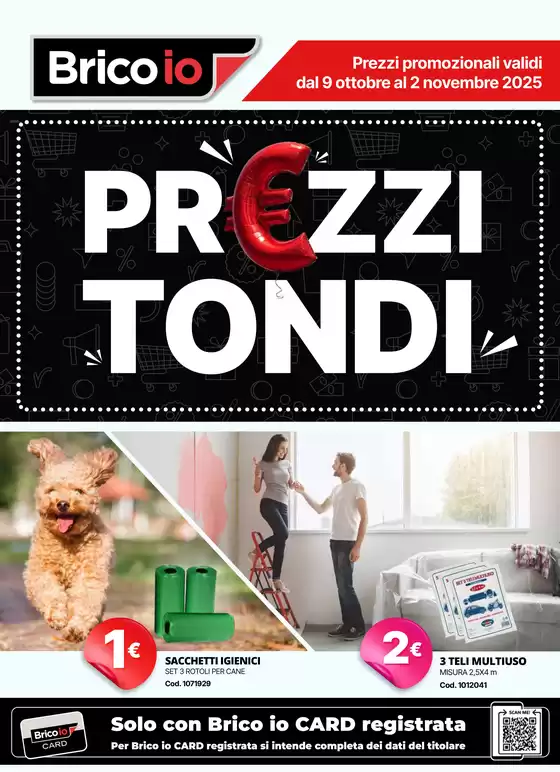 Volantino Bricoio a Primaluna | Prezzi Tondi | 2025-10-09T00:00:00.000Z - 2025-11-02T00:00:00.000Z