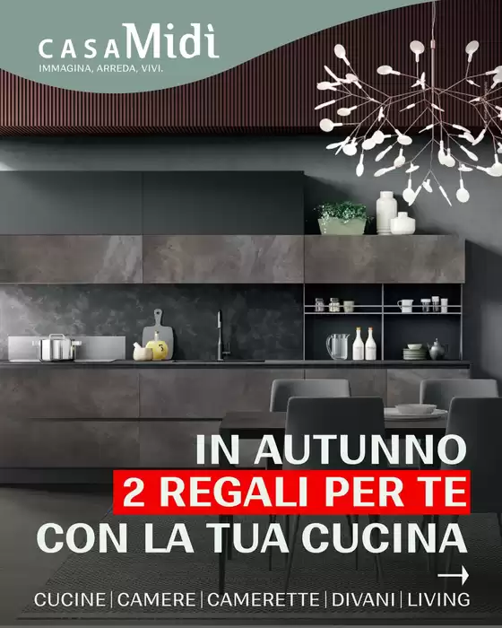 Volantino Casa Midi a Apricena | In autunno 2 regali per te con la tua cucina | 2025-10-09T00:00:00.000Z - 2025-10-30T00:00:00.000Z