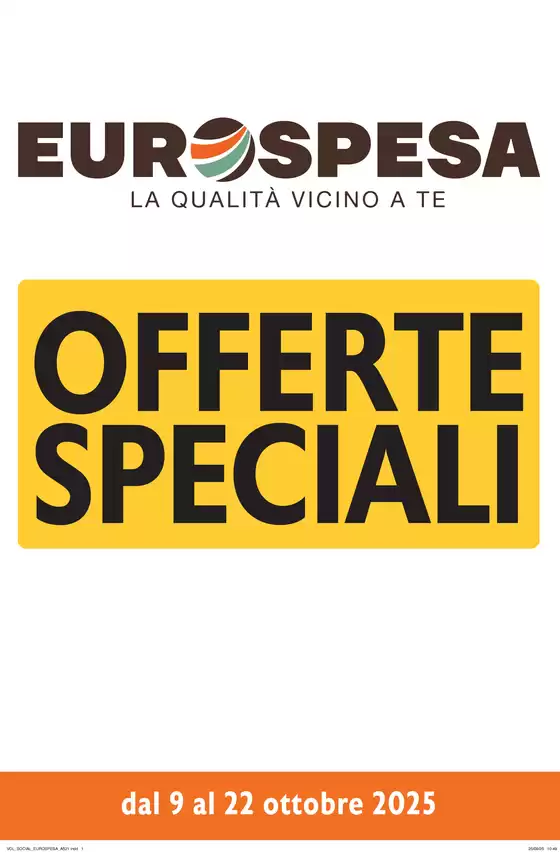 Volantino Eurospesa a Occhiobello | Offerte Speciali | 2025-10-09T00:00:00.000Z - 2025-10-22T00:00:00.000Z