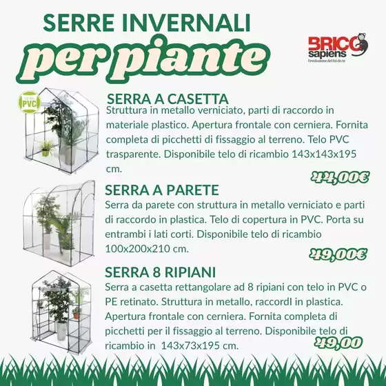 Volantino Brico Sapiens a Monte San Savino | Serre invernali per piante | 2025-10-09T00:00:00.000Z - 2025-10-19T00:00:00.000Z