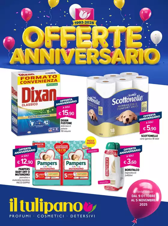 Volantino Il Tulipano | Offerte anniversario | 2025-10-10T00:00:00.000Z - 2025-11-05T00:00:00.000Z