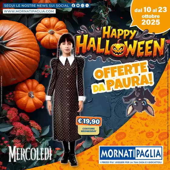 Volantino Mornati Paglia a Lissone | Offerte da paura! | 2025-10-10T00:00:00.000Z - 2025-10-23T00:00:00.000Z