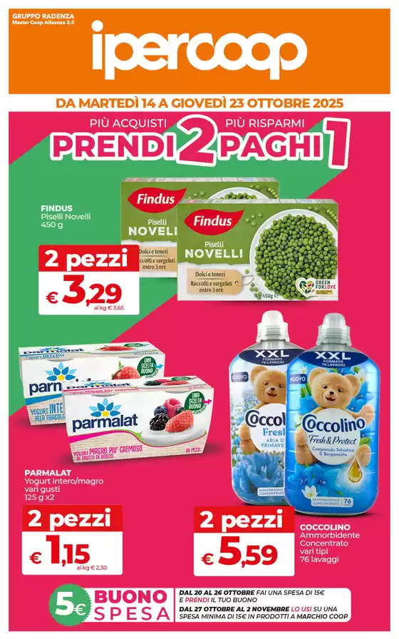 Volantino Ipercoop a Lunamatrona | PRENDI 2 PAGHI 1 | 2025-10-14T00:00:00.000Z - 2025-10-23T00:00:00.000Z
