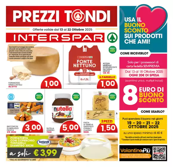 Volantino Interspar a Villasalto | Prezzi tondi | 2025-10-13T00:00:00.000Z - 2025-12-22T00:00:00.000Z