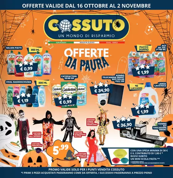 Volantino Cossuto a Casale di Scodosia | Offerte da paura | 2025-10-16T00:00:00.000Z - 2025-11-02T00:00:00.000Z