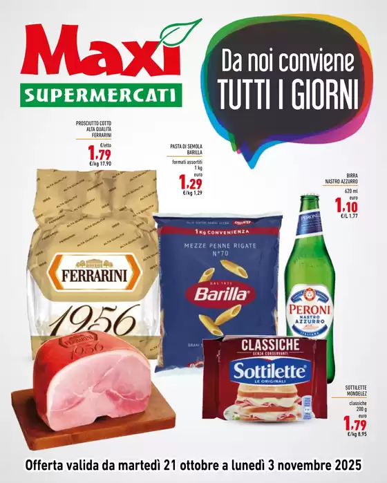 Volantino Maxi Supermercati | Da noi conviene tutti i giorni | 2025-10-21T00:00:00.000Z - 2025-11-03T00:00:00.000Z