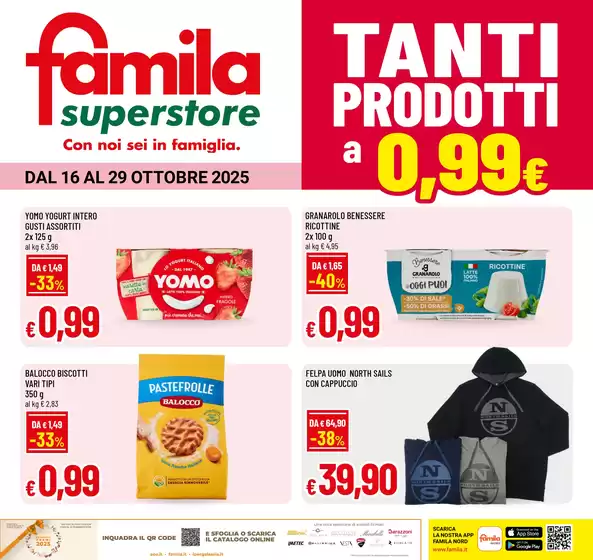 Volantino Famila Superstore a Scafati | Tanti prodotti a 0.99€‎  | 2025-10-16T00:00:00.000Z - 2025-10-29T00:00:00.000Z