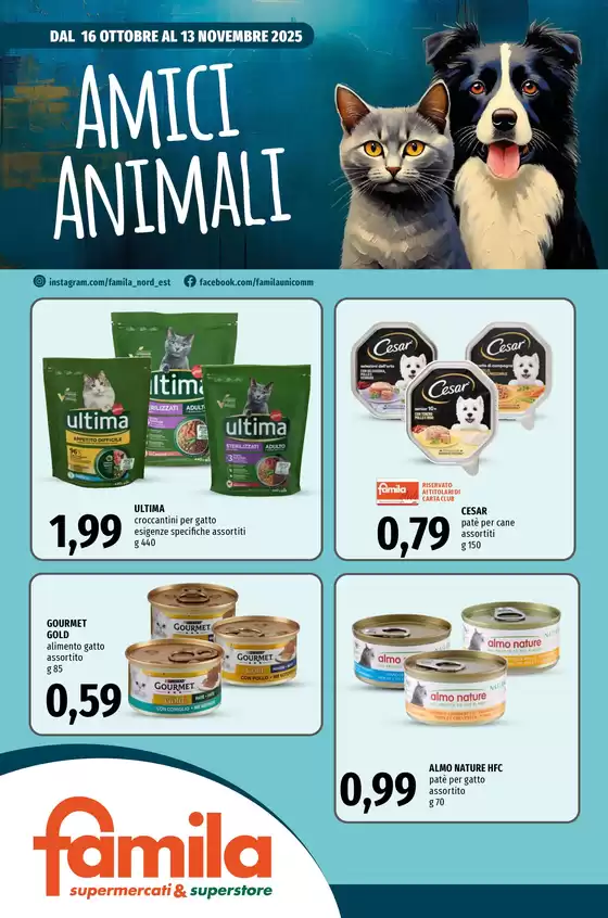 Volantino Famila a Milano | AMICI ANIMALI | 2025-10-16T00:00:00.000Z - 2025-11-13T00:00:00.000Z