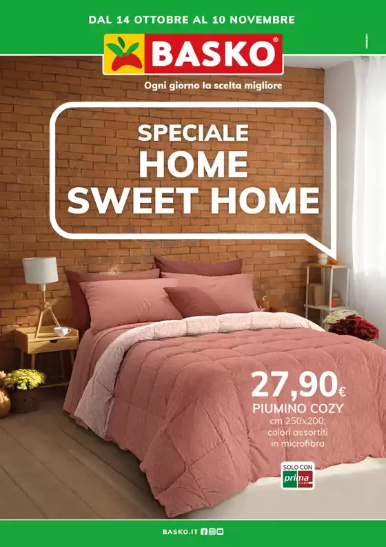 Volantino Basko a Fiorenzuola | Speciale Home Sweet Home | 2025-10-14T00:00:00.000Z - 2025-11-10T00:00:00.000Z