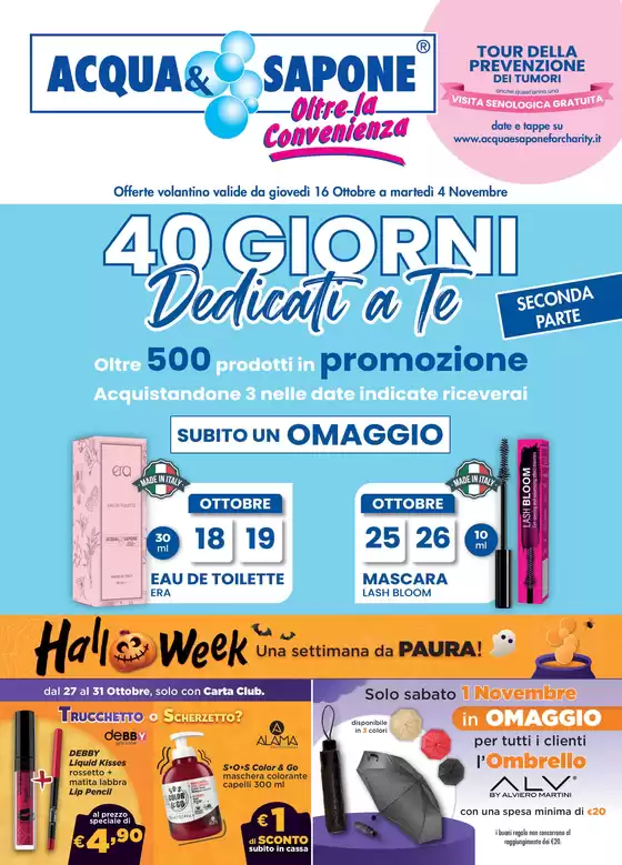 Volantino Acqua & Sapone a Genova | 40 giorni dedicati a te! | 2025-10-16T00:00:00.000Z - 2025-11-04T00:00:00.000Z