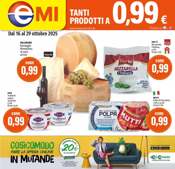 Volantino Emi a Giuliana | OFFERTISSIME fino al 29 ottobre | 2025-10-16T00:00:00.000Z - 2025-10-29T00:00:00.000Z