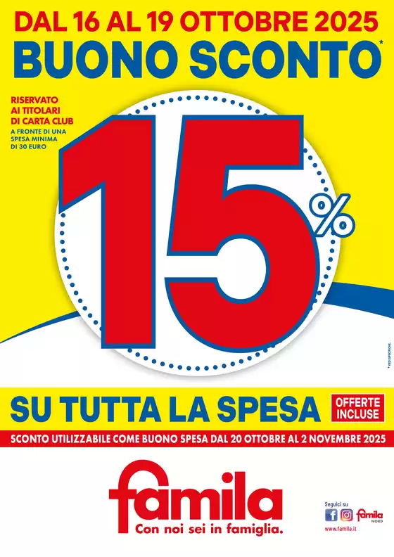 Volantino Famila | BUONO SCONTO 15% | 2025-10-16T00:00:00.000Z - 2025-10-19T00:00:00.000Z