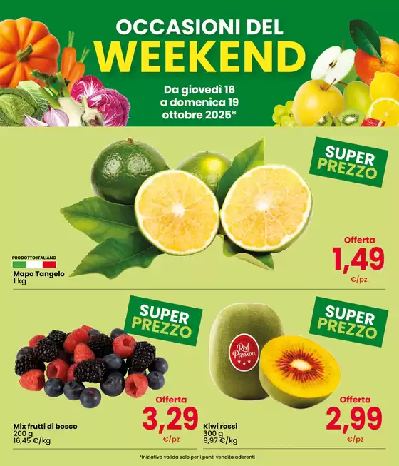 Occasioni del weekend 