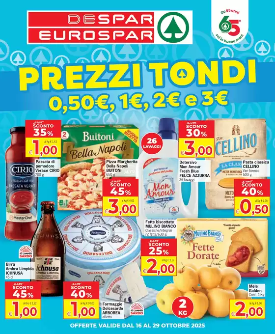 Volantino Eurospar a Pisa | Prezzi tondi 0,50 euro, 1 euro, 2 euro e 3 euro  | 2025-10-16T00:00:00.000Z - 2025-10-29T00:00:00.000Z
