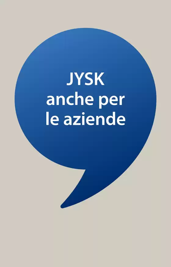 Volantino JYSK a Cammarata | JYSK anche per le aziende | 2025-10-16T00:00:00.000Z - 2025-10-22T00:00:00.000Z