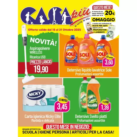 Volantino Casa Più a Tortona | Offerte valide dal 15 al 31 ottobre  | 2025-10-16T00:00:00.000Z - 2025-10-31T00:00:00.000Z