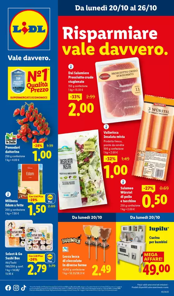 Volantino Lidl a Scalea | Risparmiare vale davvero. | 2025-10-20T00:00:00.000Z - 2025-10-26T00:00:00.000Z
