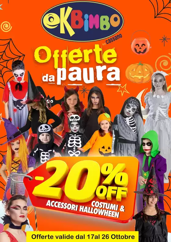 Volantino Ok Bimbo a Novara | Offerte da paura | 2025-10-17T00:00:00.000Z - 2025-10-26T00:00:00.000Z