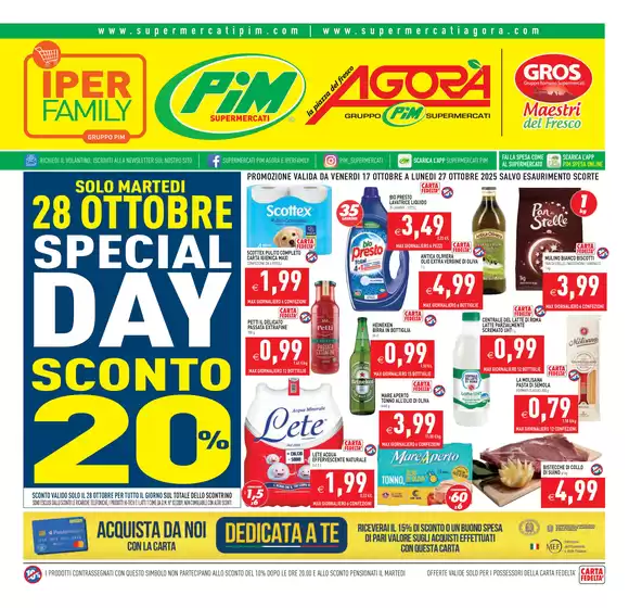 PROMOZIONE VALIDA DA VENERDI 17 OTTOBRE A LUNEDI 27 OTTOBRE 2025 SALVO ESAURIMENTO SCORTE