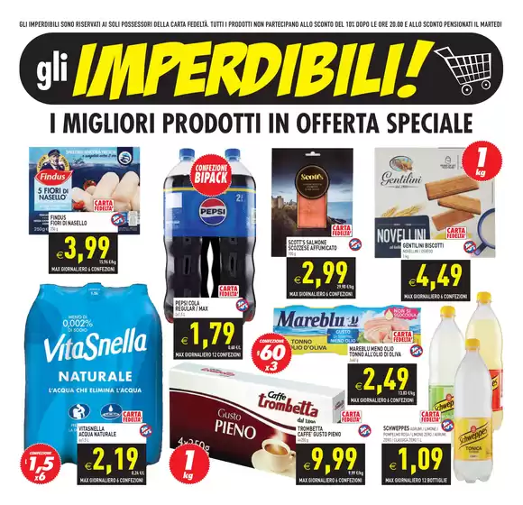 PROMOZIONE VALIDA DA VENERDI 17 OTTOBRE A LUNEDI 27 OTTOBRE 2025 SALVO ESAURIMENTO SCORTE