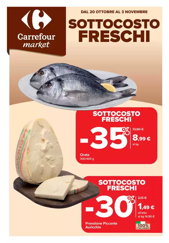 Volantino Carrefour Market a Vezza d'Alba | Sottocosto freschi  | 2025-10-20T00:00:00.000Z - 2025-11-03T00:00:00.000Z