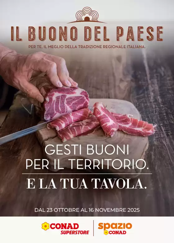 Volantino Spazio Conad a Terni | Il Buono Del Paese  | 2025-10-23T00:00:00.000Z - 2025-11-16T00:00:00.000Z