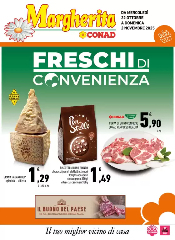 Volantino Margherita Conad a Ginosa | FRESCHI di Convenienza | 2025-10-22T00:00:00.000Z - 2025-11-02T00:00:00.000Z
