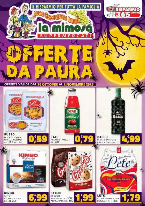 Volantino La Mimosa Supermercati a Faggiano | Offerta da paura | 2025-10-20T00:00:00.000Z - 2025-11-02T00:00:00.000Z