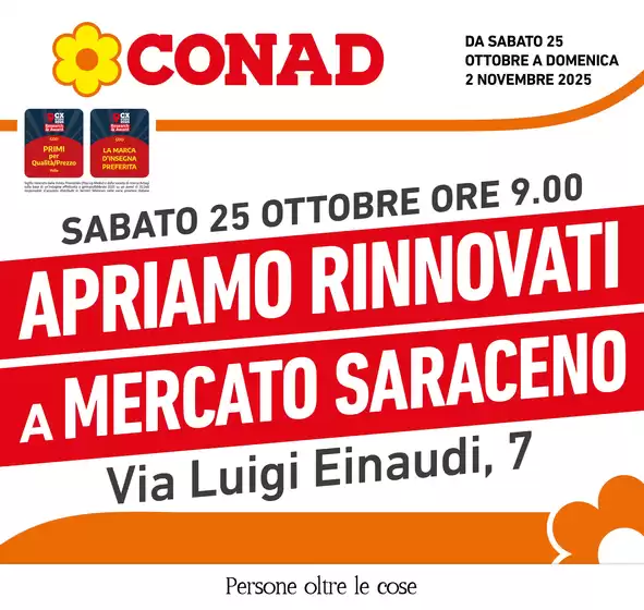 Volantino Conad a Napoli | Apriamo rinnovati a Mercato Saraceno | 2025-10-25T00:00:00.000Z - 2025-11-02T00:00:00.000Z