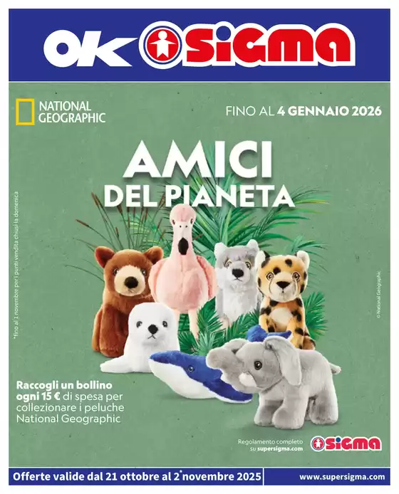 Volantino Sigma | SEMPRE CONVENIENTI Stagione dopo stagione , Ok Sigma | 2025-10-21T00:00:00.000Z - 2025-11-02T00:00:00.000Z