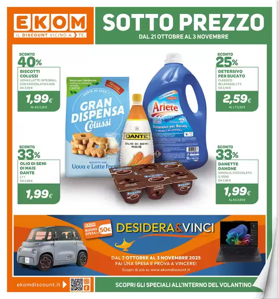 Volantino Ekom | Sottoprezzo | 2025-10-21T00:00:00.000Z - 2025-11-03T00:00:00.000Z