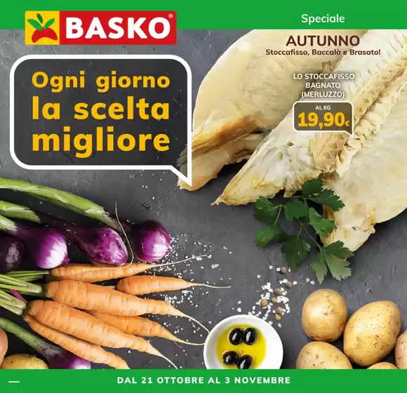 Volantino Basko | Speciale Autunno | 2025-10-21T00:00:00.000Z - 2025-11-03T00:00:00.000Z