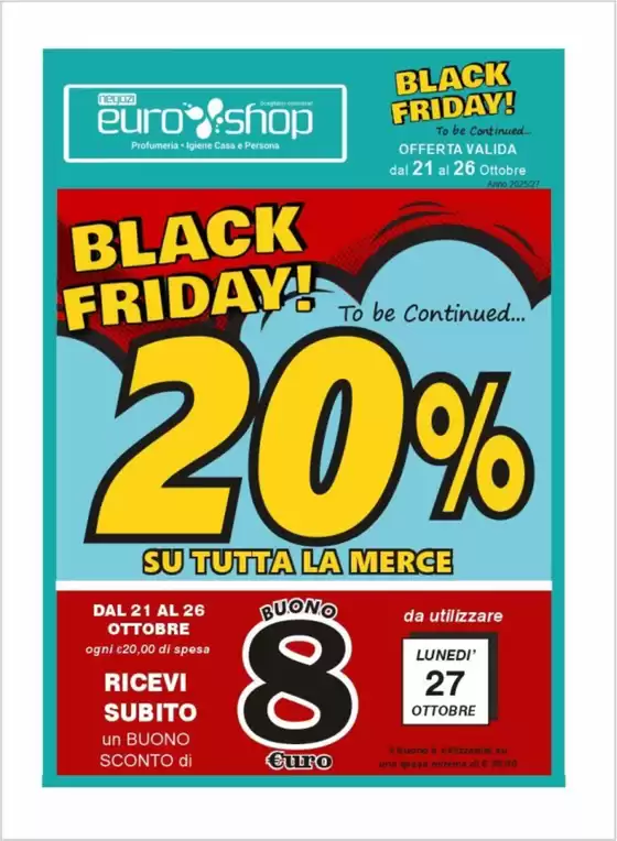 Volantino Euro Shop | Black Friday | 2025-10-21T00:00:00.000Z - 2025-10-26T00:00:00.000Z