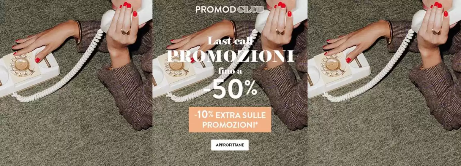 Volantino Promod | La call promozioni fino a -50% | 2025-10-21T00:00:00.000Z - 2025-10-31T00:00:00.000Z