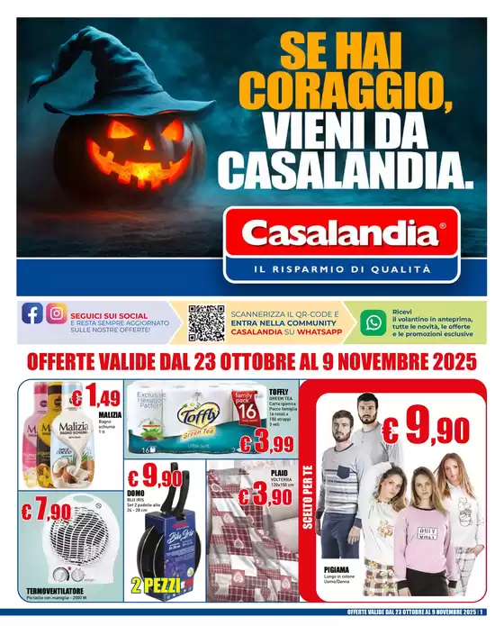 Volantino Casalandia a Velletri | Se hai coraggio, vieni da casalandia. | 2025-10-23T00:00:00.000Z - 2025-11-09T00:00:00.000Z