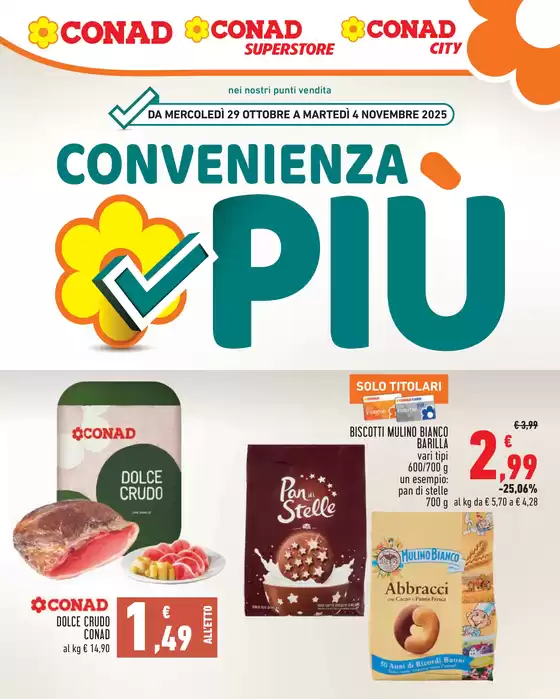 Volantino Conad City | Convenienza più | 2025-10-29T00:00:00.000Z - 2025-11-04T00:00:00.000Z