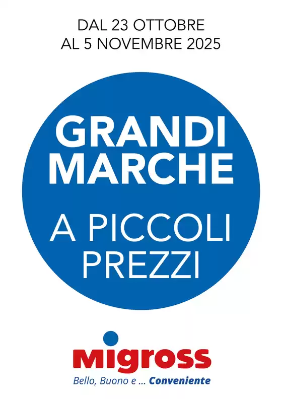 Volantino Migross Superstore a Alessandria | GRANDI MARCHE | 2025-10-23T00:00:00.000Z - 2025-11-05T00:00:00.000Z