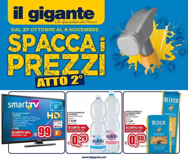 Volantino Il Gigante | Spacca i prezzi Atto 2 | 2025-10-27T00:00:00.000Z - 2025-11-09T00:00:00.000Z